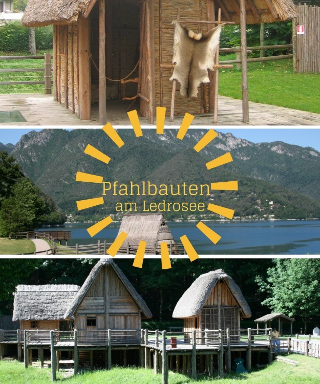 Ledrosee - Baden und Steinzeit. Pfahlbauten-Museum