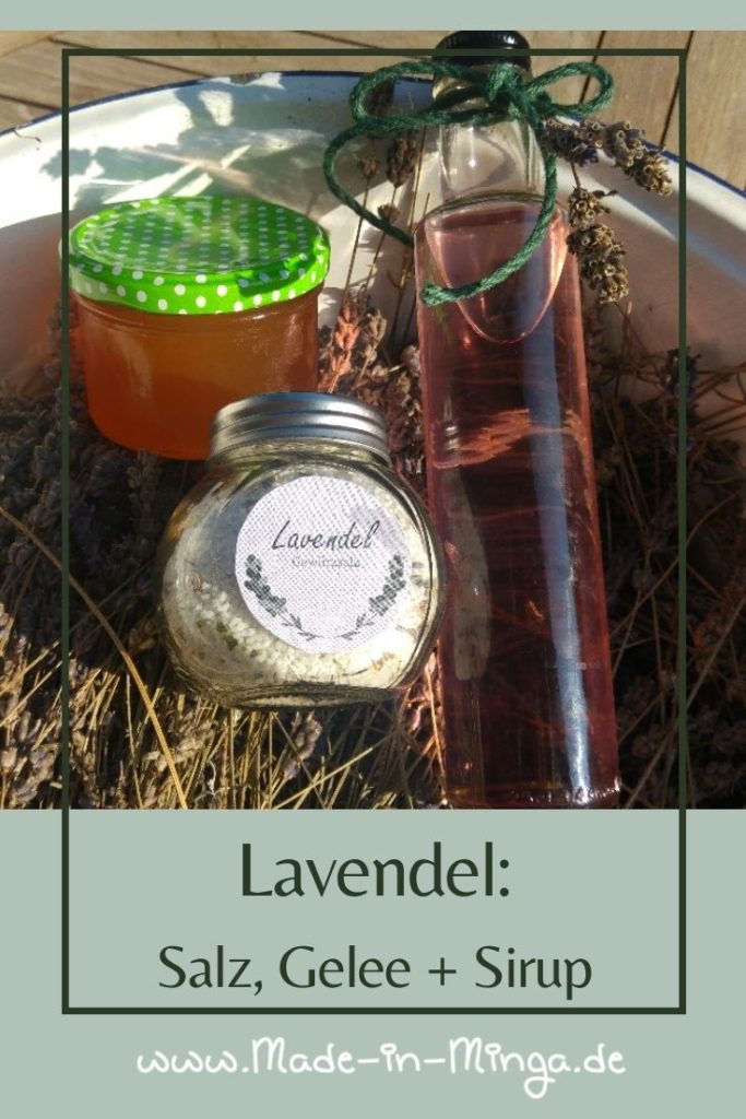 Lavendel aus dem Garten verwerten. Gelee, Salz und Sirup